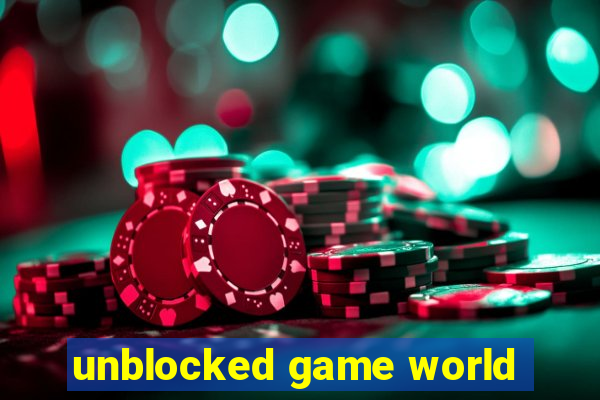 unblocked game world